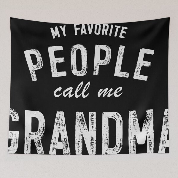 Item preview, My Favorite People call me Grandma designed and sold by Nick Krav.