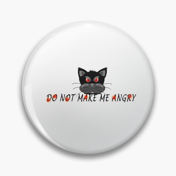 Item preview, Do not make me angry designed and sold by Monlin.