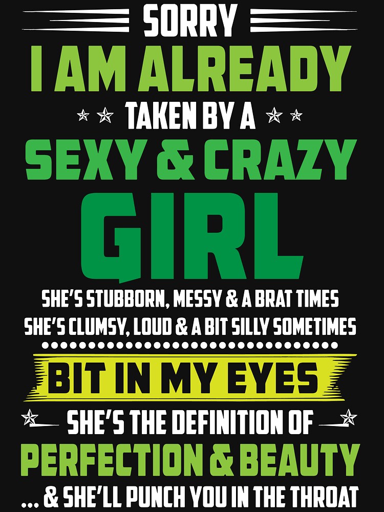 Sorry I Am Already Taken By A Sexy And Crazy Nurse And She Sorry I Am Already Taken By A Sexy And Crazy Nurse And She