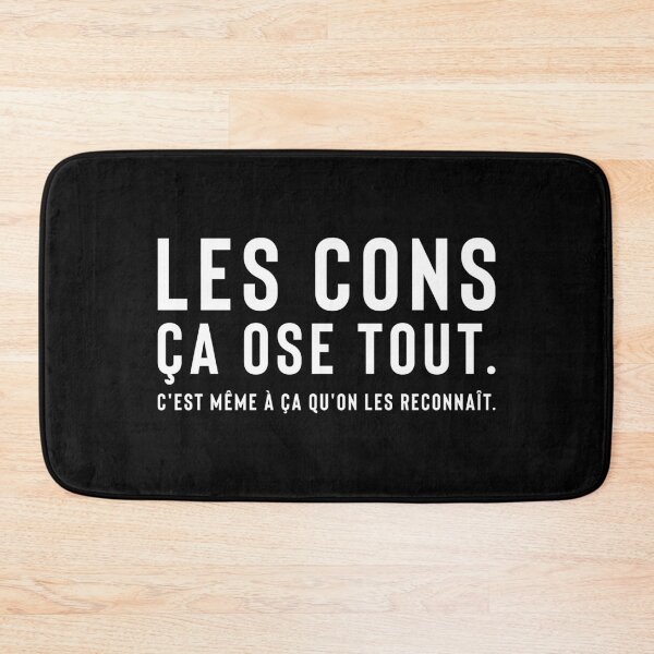 Aperçu de l'œuvre Les Tontons Flingueurs - Les cons ça ose tout. C'est même à ça qu'on les reconnaît. créée et vendue par nownaw.