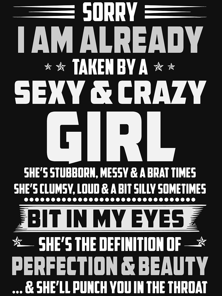 Sorry I Am Already Taken By A Sexy And Crazy Nurse And She Sorry I Am Already Taken By A Sexy And Crazy Nurse And She