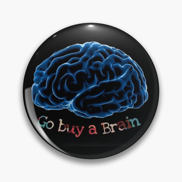 Item preview, Go buy a brain designed and sold by Zackmikaele.