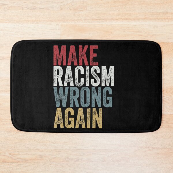 Item preview, Make Racism Wrong Again Black Lives Matter designed and sold by MagicBoutique.