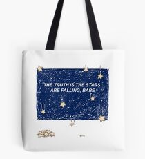 Die Wahrheit ist, dass die Sterne fallen, Babe Tasche