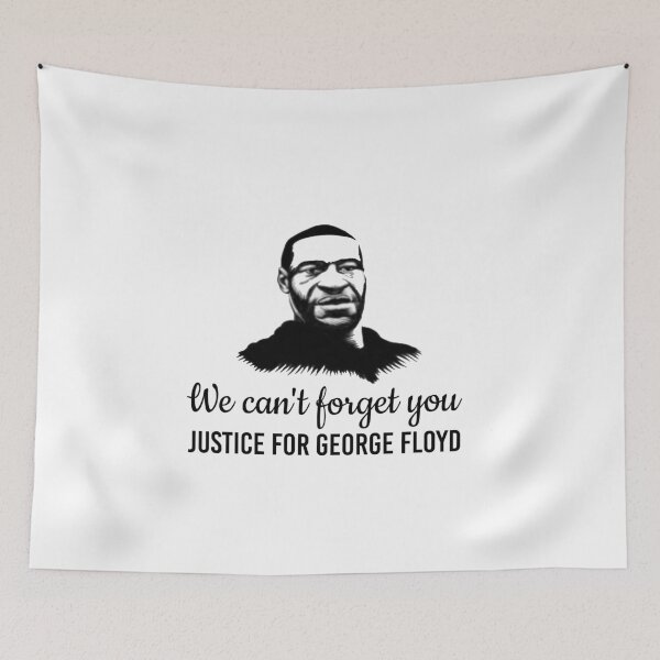 Item preview, We can't forget you Justice for George Floyd, no to racism T-shirt designed and sold by aromed2002.