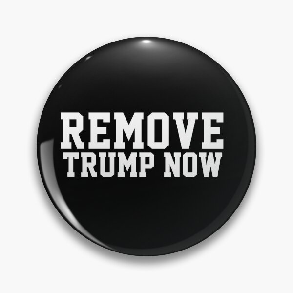Item preview, Remove Trump Now designed and sold by darcy boutique.