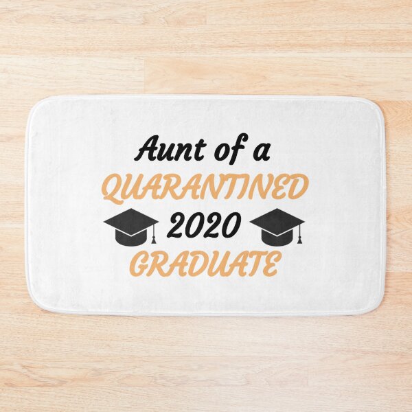 Item preview, Aunt of a quarantines 2020 graduate designed and sold by Ka1830.