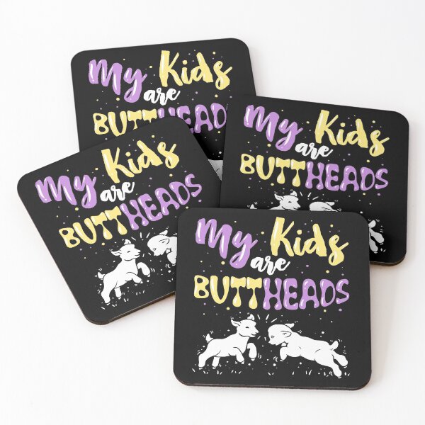 Item preview, My Kids Are Buttheads - Funny Quote For Moms designed and sold by Sandra78.