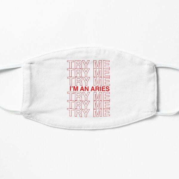 Aries: Try me, I'm an Aries Mask