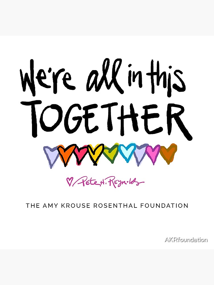 We're All In This Together Art Print We're All In This Together Art Print