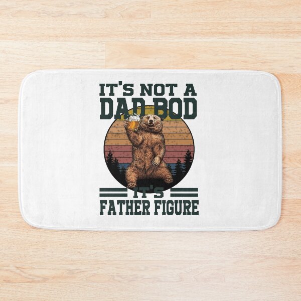 Item preview, It's Not A Dad BOD It's Father Figure, vintage, best dad ever designed and sold by YouHappyMyHappy.