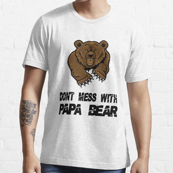 Papa Bear Don't Mess With My Cubs Father's Day' Men's T-Shirt