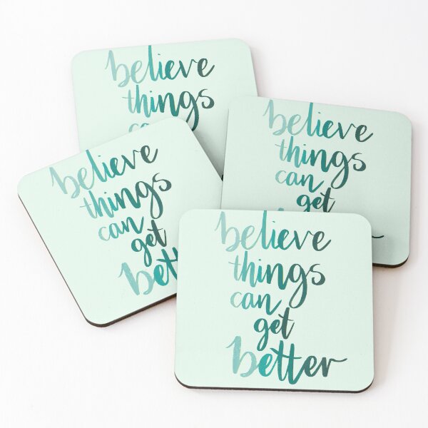Item preview, Believe Things Can Get Better designed and sold by aymzie94.