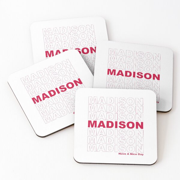 Item preview, Madison Have A Nice Day designed and sold by CollegeThings.