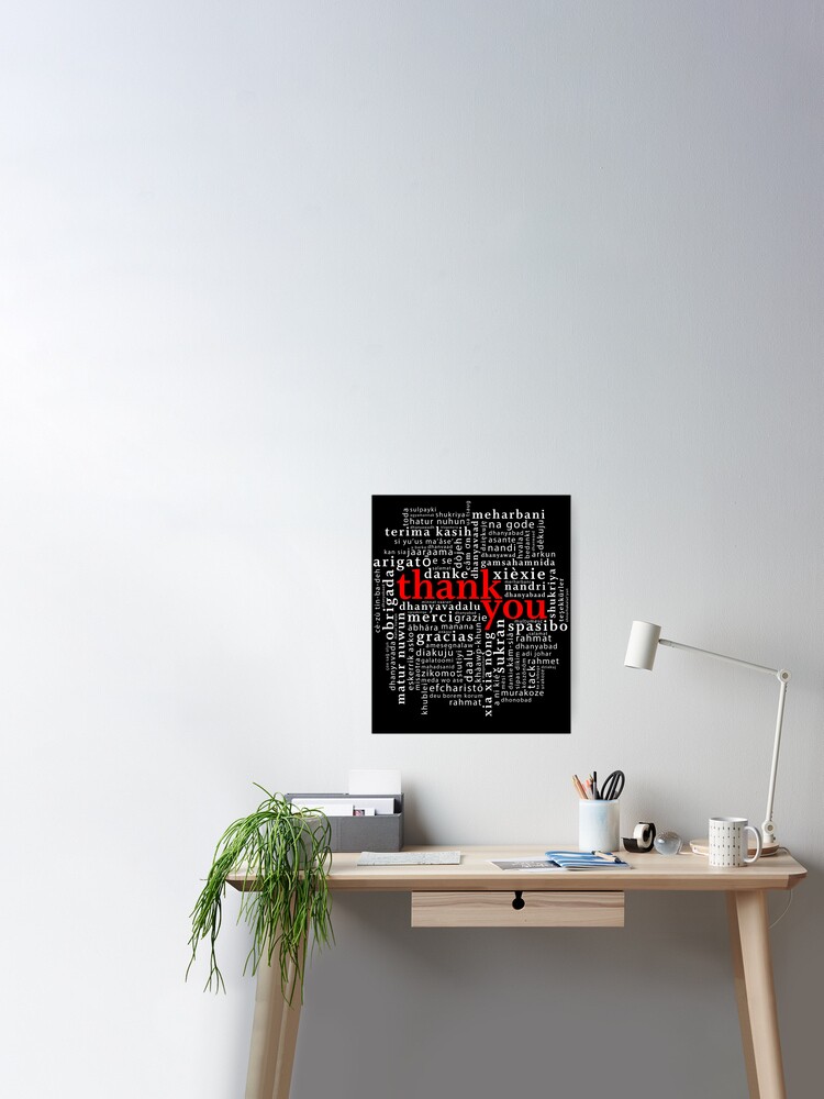 Thank You Danke An Alle Systemerhalter In 100 Sprachen Der Welt Poster Von Lifestylecloths Redbubble