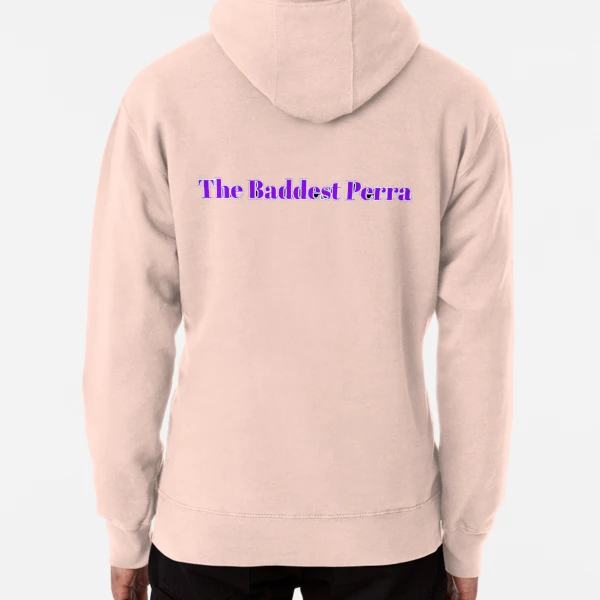 The baddest perra discount hoodie