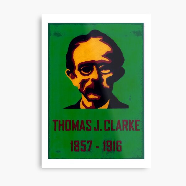 Thomas J Clarke 1857 - 1916 Metal Print
