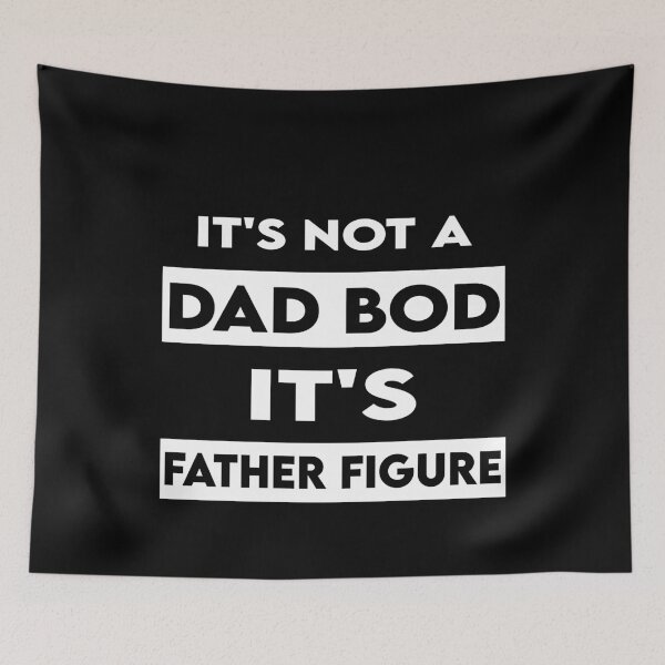 Item preview, It's Not A Dad BOD It's Father Figure, Grandpa designed and sold by YouHappyMyHappy.