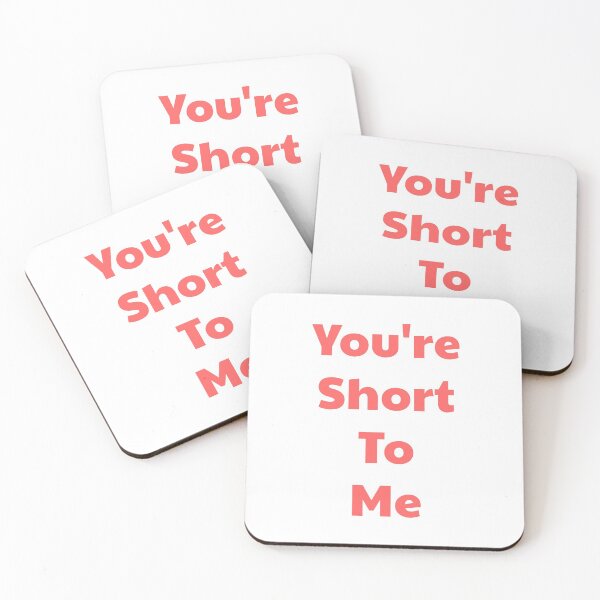 Item preview, You're Short To Me - No Neck Ed - 90 Day Fiance designed and sold by morganmaterni.