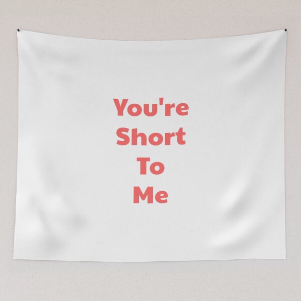 Item preview, You're Short To Me - No Neck Ed - 90 Day Fiance designed and sold by morganmaterni.