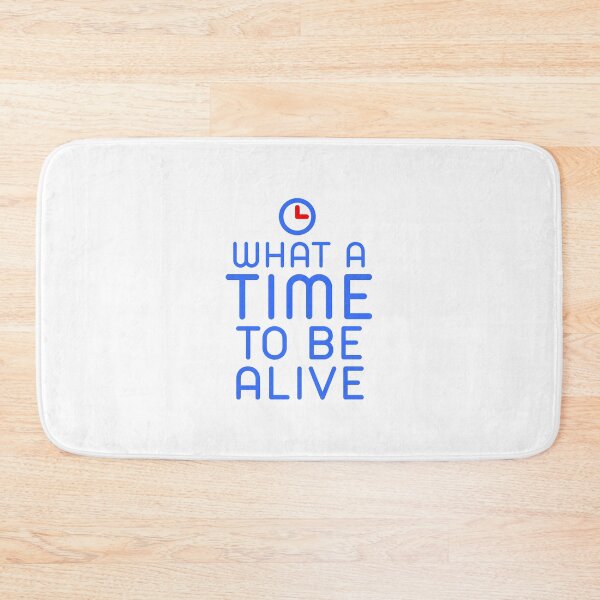 Item preview, What a time to be alive designed and sold by phassystore.