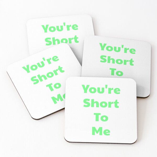 Item preview, You're Short To Me - No Neck Ed - 90 Day Fiance designed and sold by morganmaterni.
