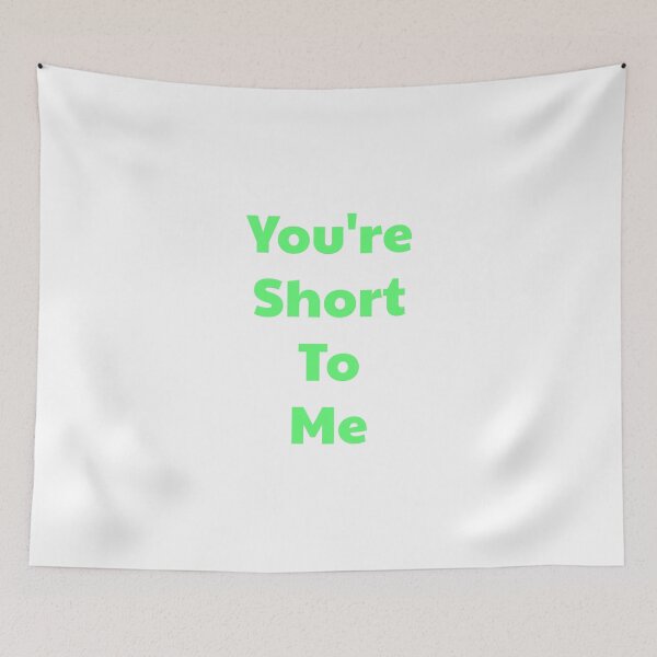 Item preview, You're Short To Me - No Neck Ed - 90 Day Fiance designed and sold by morganmaterni.
