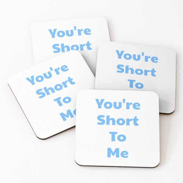 Item preview, You're Short To Me - No Neck Ed - 90 Day Fiance designed and sold by morganmaterni.