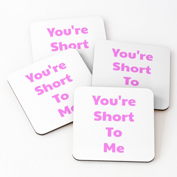 Item preview, You're Short To Me - No Neck Ed - 90 Day Fiance designed and sold by morganmaterni.