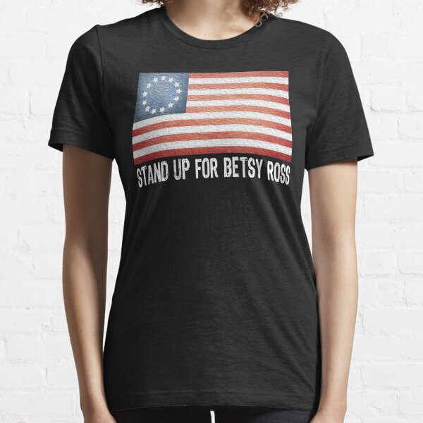 Betsy Ross Flag T-Shirts | Redbubble