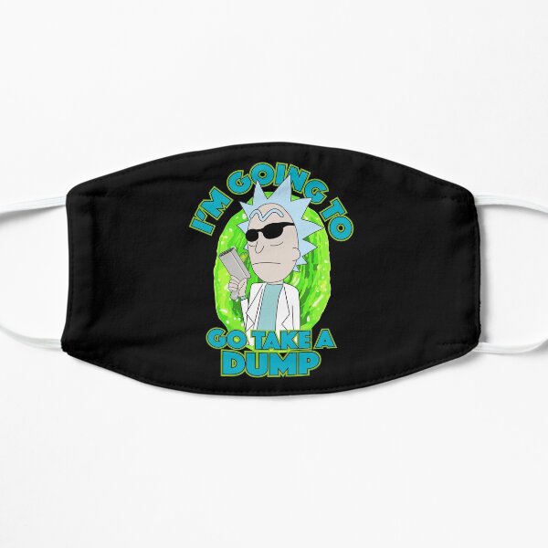I'm Going To Go Take A Dump Rick And Morty Mask