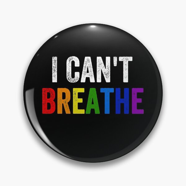 Item preview, I Can't Breathe Pride Black Lives Matter designed and sold by MagicBoutique.