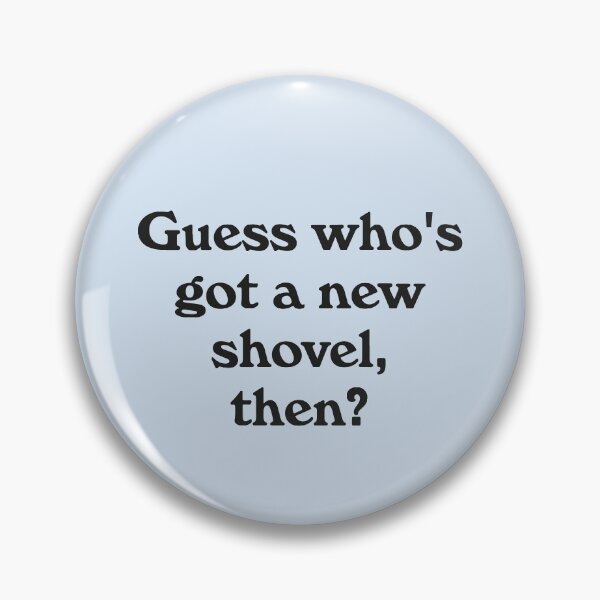 Item preview, Call a Shovel a Shovel designed and sold by Off the Box.