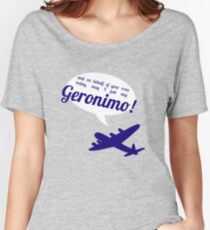 Geronimo! Women's Relaxed Fit T-Shirt
