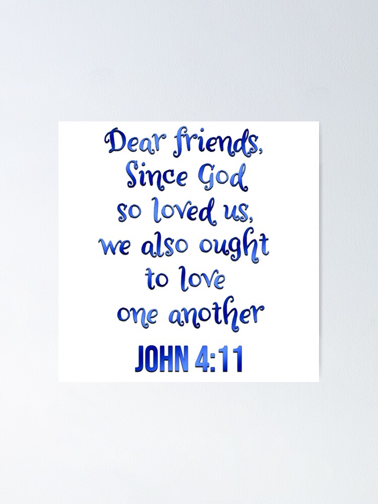 John 4:11 | Bible Verse | Christian | We Also Ought To Love