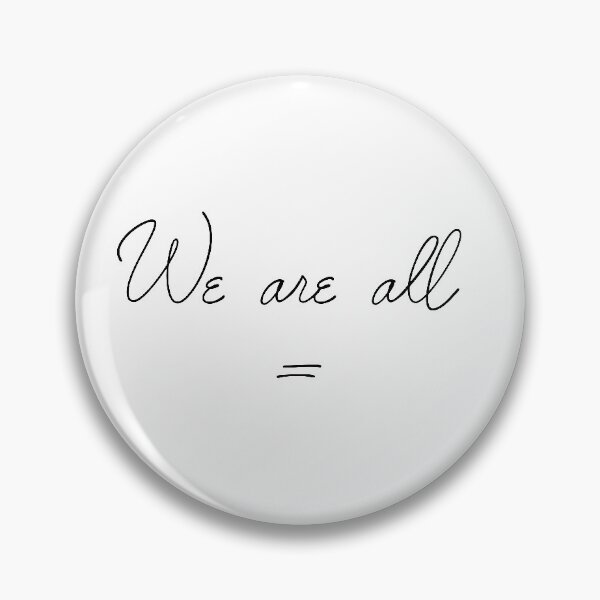 Item preview, We are all equal designed and sold by Skeptikon.