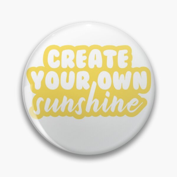 Item preview, Create Your Own Sunshine designed and sold by michelledakis.