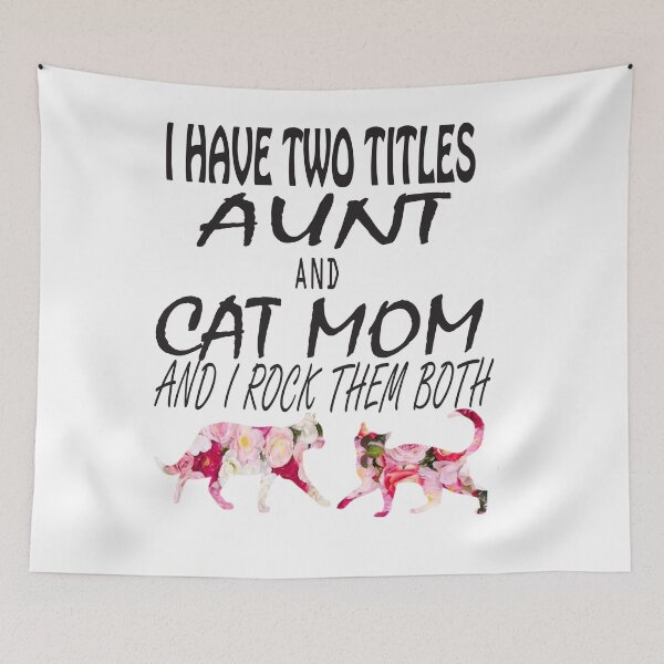 Item preview, I Have Two Titles Aunt And Cat Mom And I Rock Them Both Gifts designed and sold by alaechamlal.
