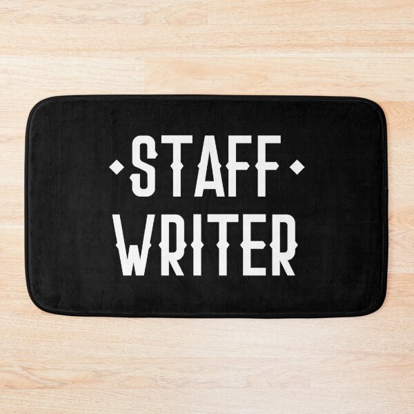Item preview, STAFF WRITER designed and sold by jazzydevil.