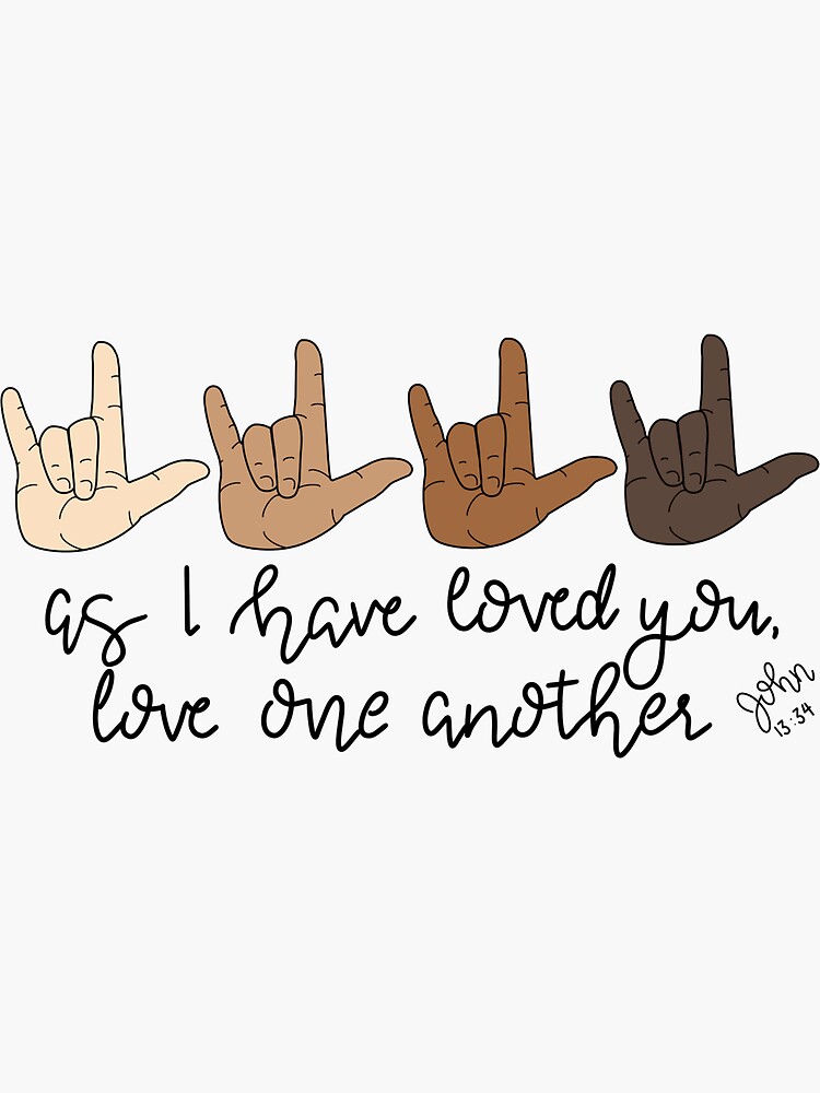 Love one another ASL by Liz99