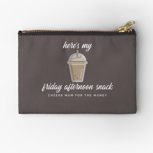 Cheers Mum For The Money - Iced Coffee Zipper Pouch
