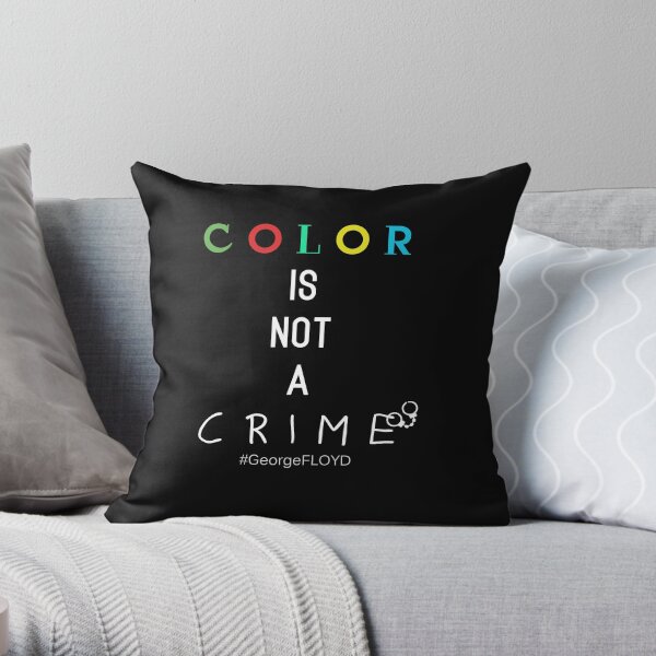 Color is not a crime shirt 2020 support us Throw Pillow