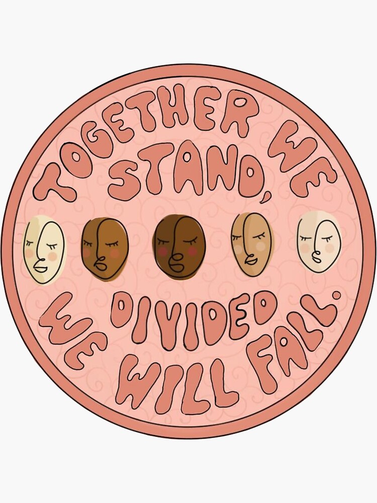 "we stand united" Sticker for Sale by Mialaurenn Redbubble