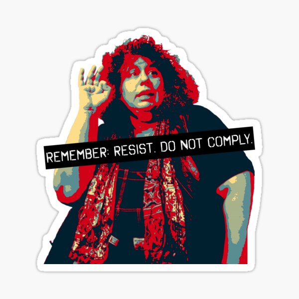 "Remember: Resist. Do Not Comply" Andrea Dworkin Quote Sticker
