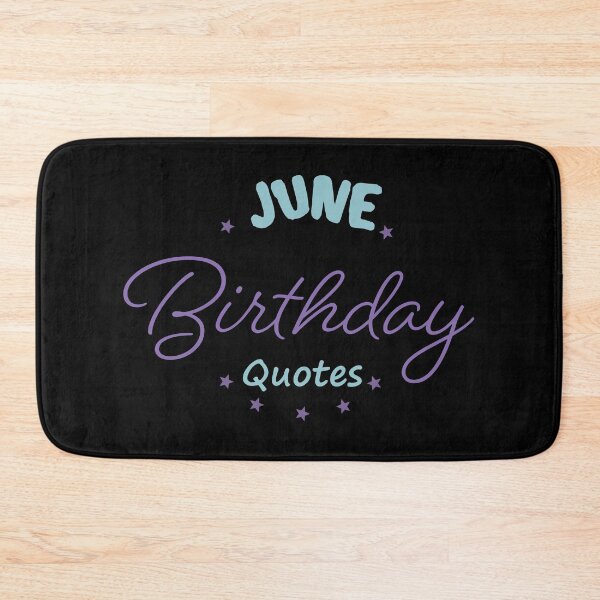 Item preview, June Birthday Quotes,Happy Birthday to you,happy birthday wishes designed and sold by lahcen0102.
