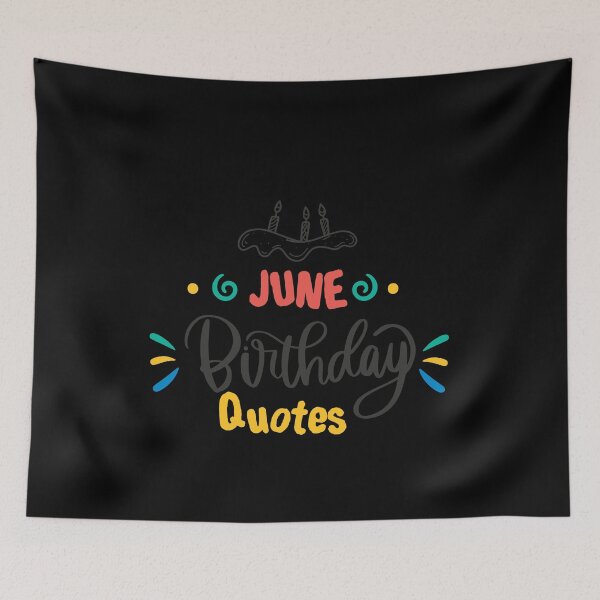 Item preview, June Birthday Quotes ,Happy Birthday to you ,happy birthday wishes designed and sold by lahcen0102.