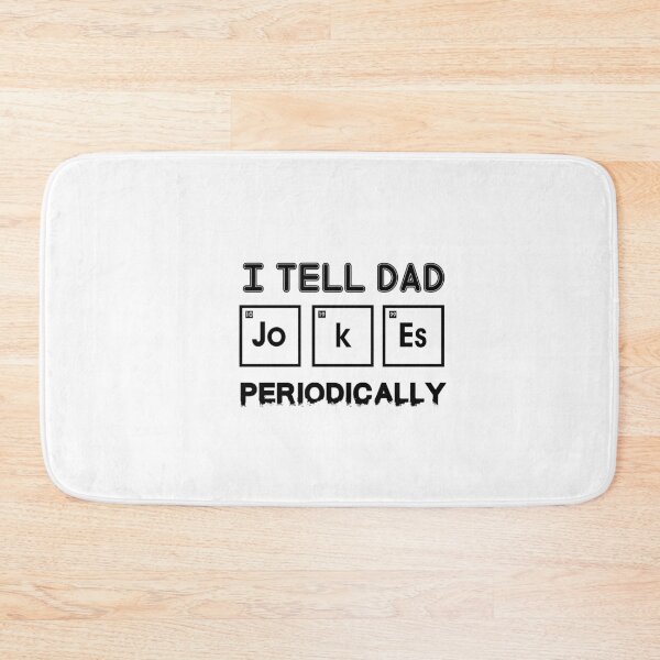 Item preview, I Tell Dad Jokes Periodically  designed and sold by Mr-tach.
