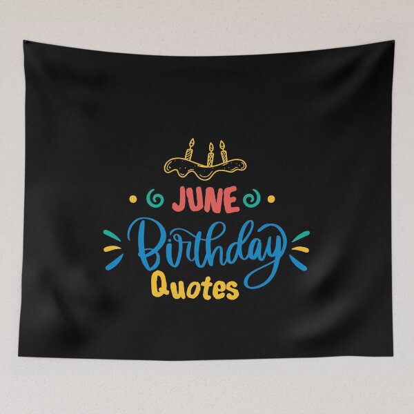 Item preview, June Birthday Quotes ,Happy Birthday to you ,happy birthday wishes designed and sold by lahcen0102.