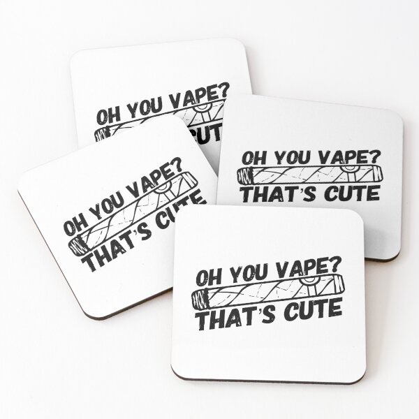 Item preview, Oh You Vape? That's Cute designed and sold by HalpinDesign.