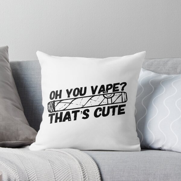 Item preview, Oh You Vape? That's Cute designed and sold by HalpinDesign.